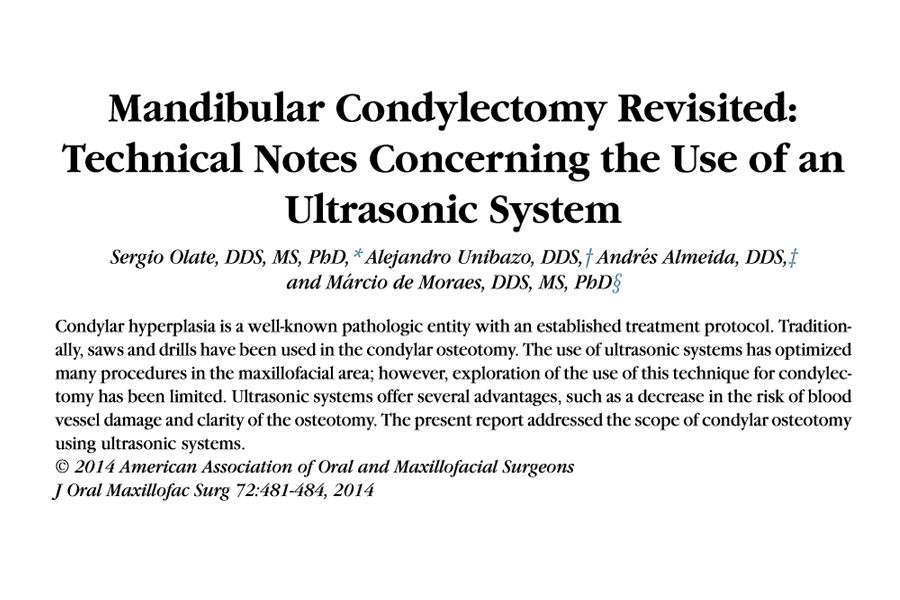 Mandibular Condylectomy Revisited: Technical Notes Concerning the Use of an Ultrasonic System